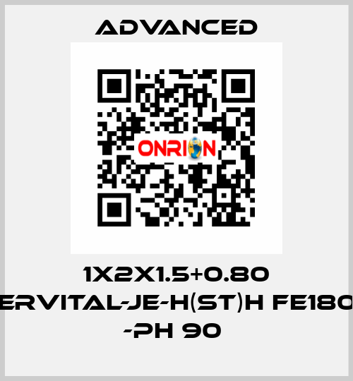 1X2X1.5+0.80 ERVITAL-JE-H(ST)H FE180 -PH 90  Advanced