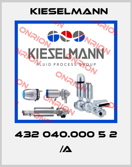 432 040.000 5 2 /A Kieselmann