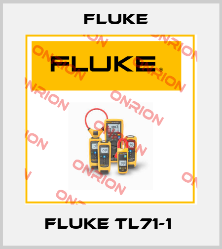 FLUKE TL71-1  Fluke