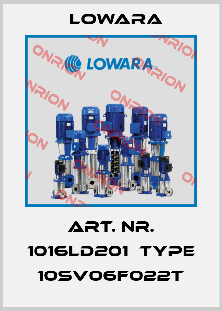 Art. Nr. 1016LD201  Type 10SV06F022T Lowara