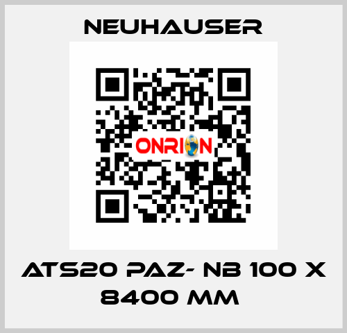 ATS20 PAZ- NB 100 X 8400 MM  Neuhauser