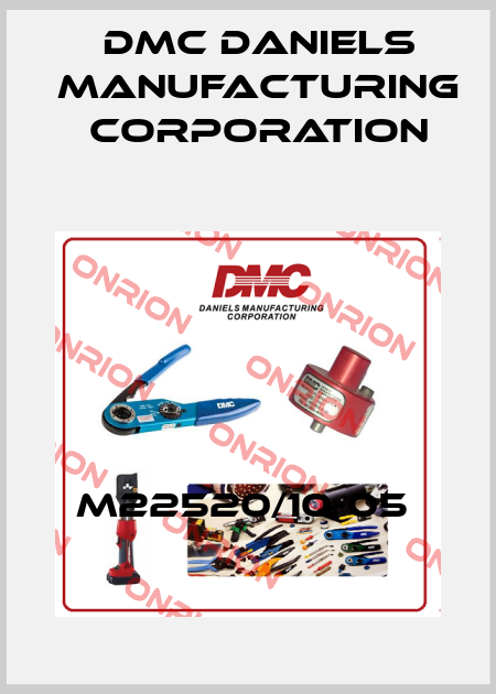 M22520/10-05  Dmc Daniels Manufacturing Corporation