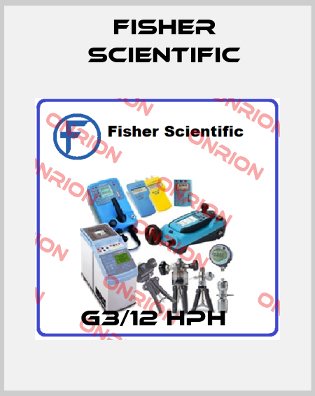 g3/12 HPH  Fisher Scientific