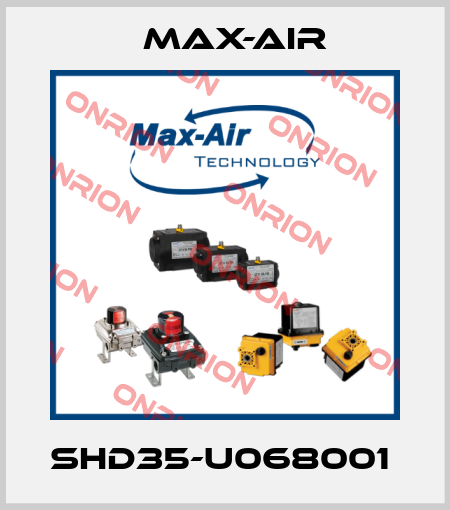SHD35-U068001  Max-Air