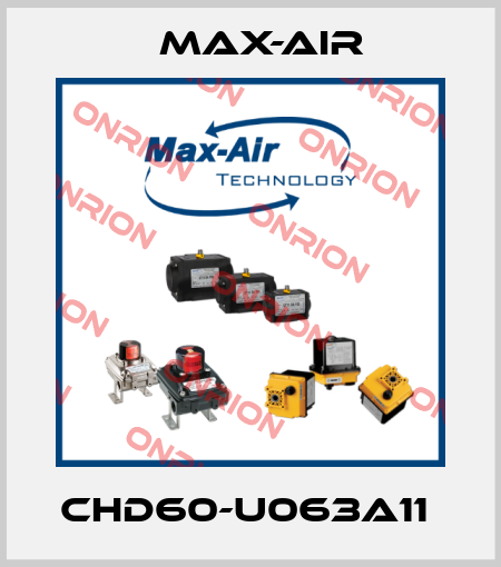 CHD60-U063A11  Max-Air