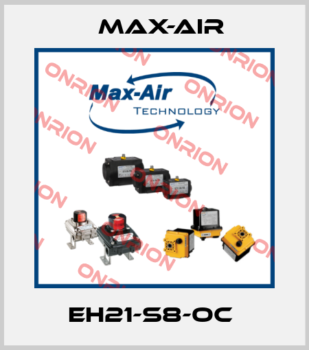 EH21-S8-OC  Max-Air