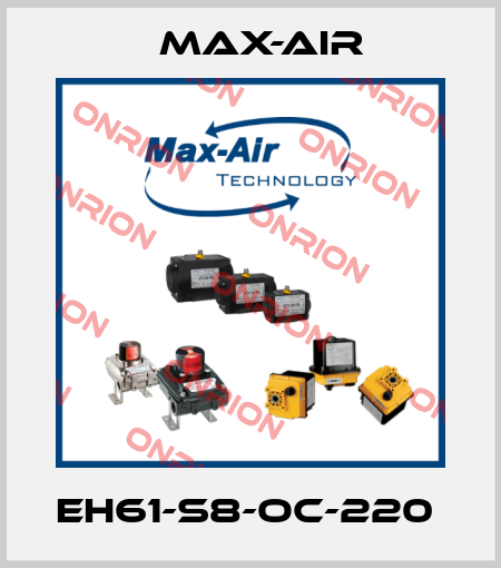 EH61-S8-OC-220  Max-Air