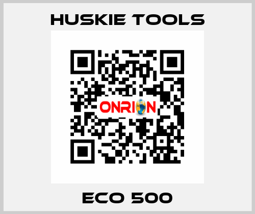 ECO 500 Huskie Tools