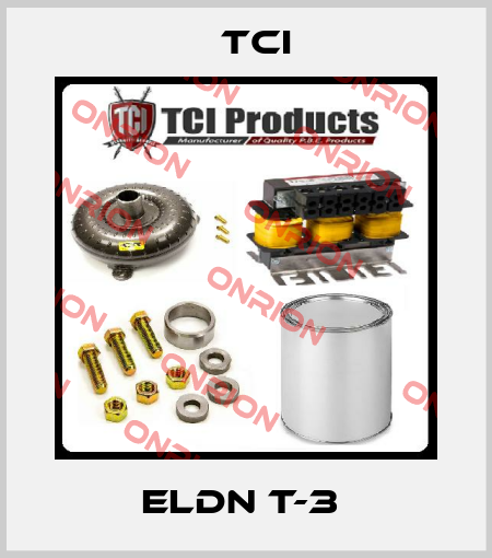 ELDN T-3  TCI