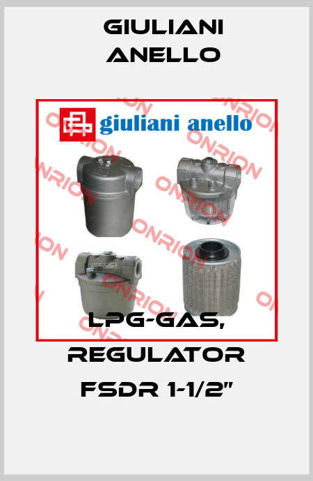 LPG-GAS, Regulator FSDR 1-1/2” Giuliani Anello