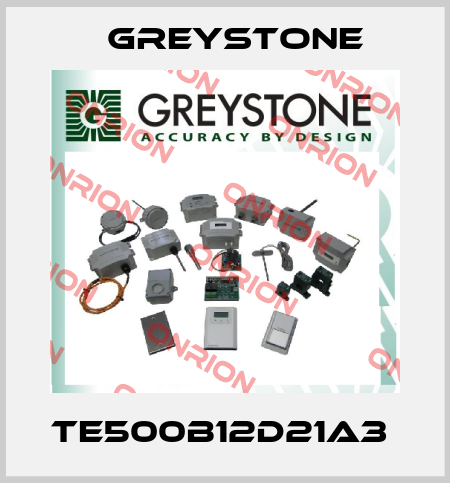 TE500B12D21A3  Greystone