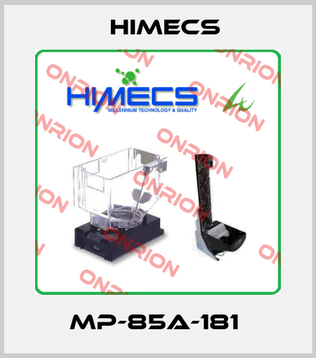 MP-85A-181  Himecs
