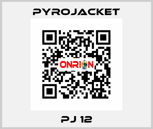 PJ 12 Pyrojacket