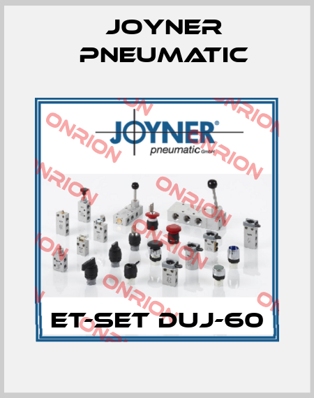 ET-Set DUJ-60 Joyner Pneumatic
