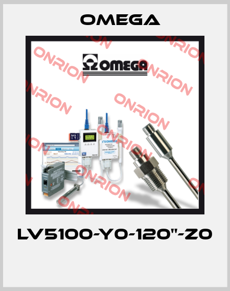 LV5100-Y0-120"-Z0  Omega
