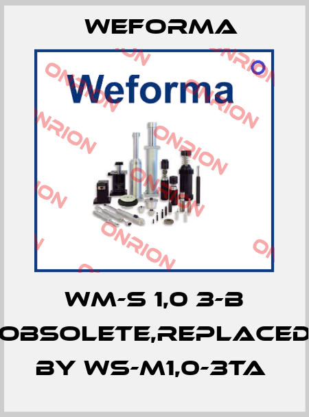 WM-S 1,0 3-B obsolete,replaced by WS-M1,0-3TA  Weforma