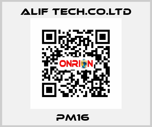 PM16   ALIF TECH.CO.LTD