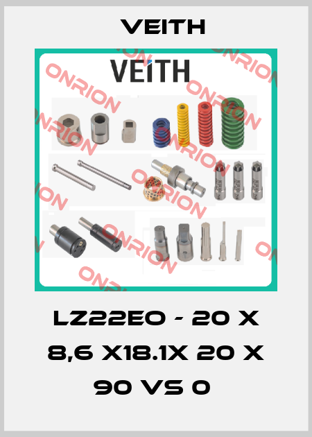 LZ22EO - 20 X 8,6 X18.1X 20 X 90 VS 0  Veith