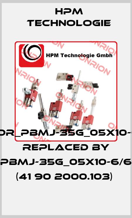 HYDR_PBMJ-35G_05X10-6/6 REPLACED BY PBMJ-35G_05x10-6/6 (41 90 2000.103)  HPM Technologie