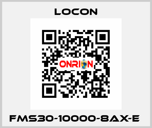 FMS30-10000-8AX-E  Locon