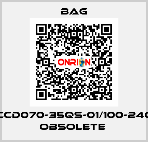 CCD070-35QS-01/100-240 obsolete  Bag