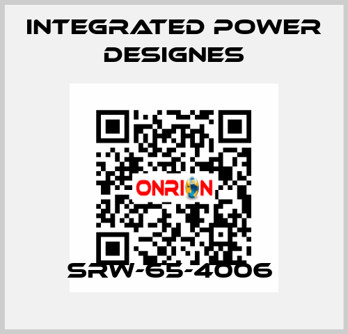 SRW-65-4006  INTEGRATED POWER DESIGNES