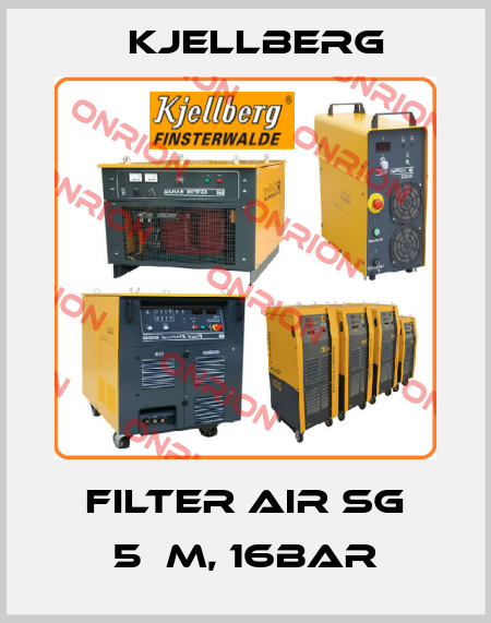 Filter Air SG 5µm, 16bar Kjellberg