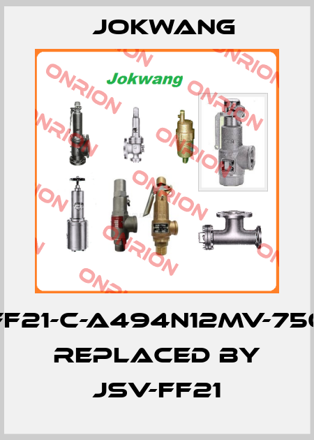 FF21-C-A494N12MV-750 replaced by JSV-FF21 Jokwang