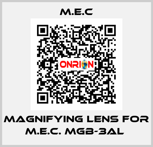 MAGNIFYING LENS FOR M.E.C. MGB-3AL  M.E.C