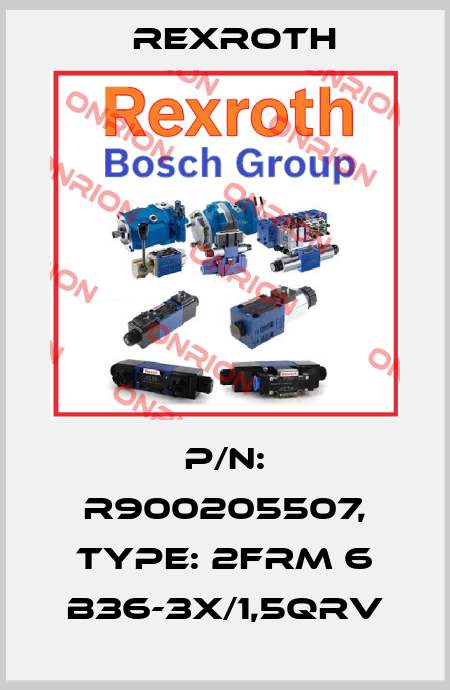P/N: R900205507, Type: 2FRM 6 B36-3X/1,5QRV Rexroth