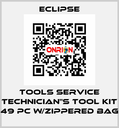 TOOLS SERVICE TECHNICIAN"S TOOL KIT 49 PC w/ZIPPERED BAG Eclipse