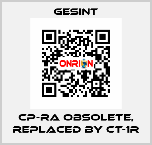 CP-RA obsolete, replaced by CT-1R Gesint