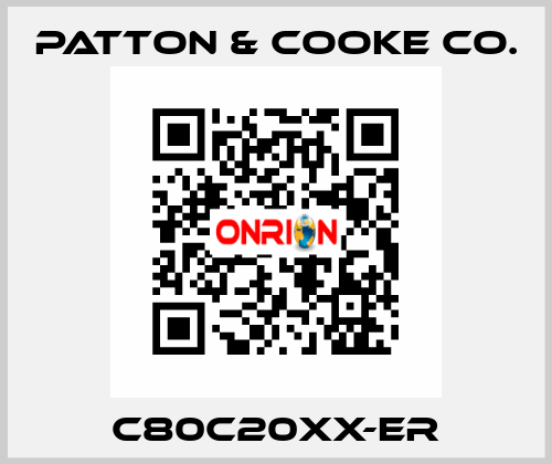 C80C20XX-ER Patton & Cooke Co.