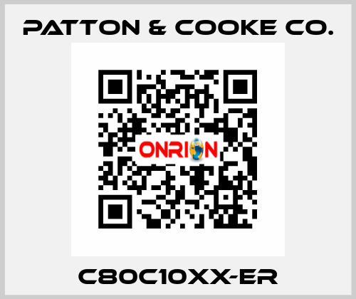 C80C10XX-ER Patton & Cooke Co.