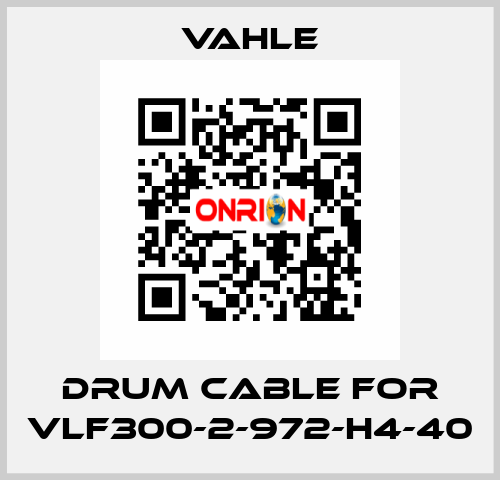 Drum Cable for VLF300-2-972-H4-40 Vahle