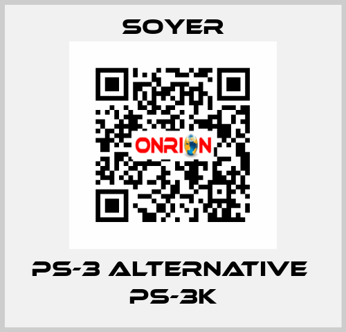 PS-3 alternative  PS-3K Soyer