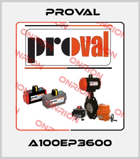 A100EP3600 Proval