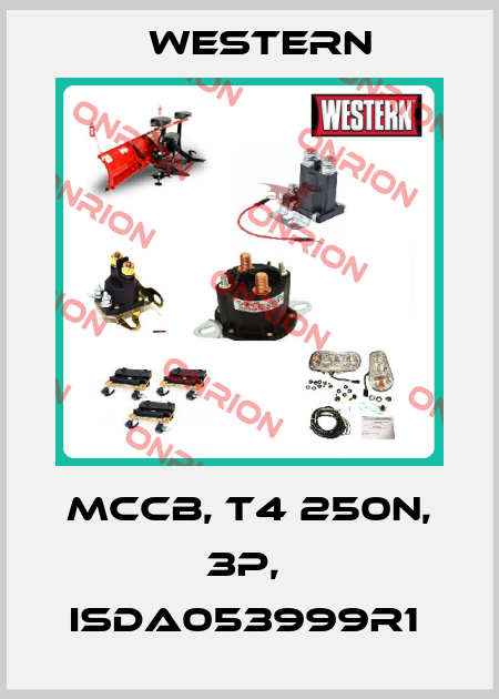 MCCB, T4 250N, 3P,  ISDA053999R1  Western