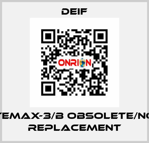 TEMAX-3/b obsolete/no replacement Deif