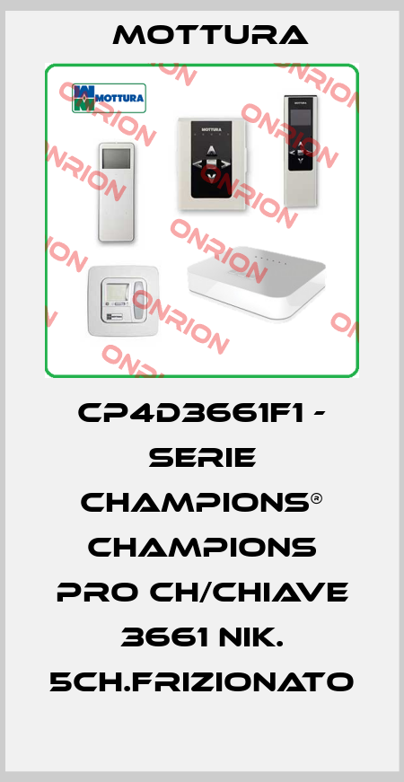 CP4D3661F1 - SERIE CHAMPIONS® CHAMPIONS PRO CH/CHIAVE 3661 NIK. 5CH.FRIZIONATO MOTTURA