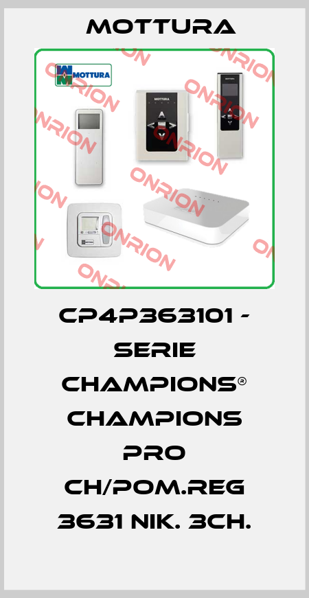 CP4P363101 - SERIE CHAMPIONS® CHAMPIONS PRO CH/POM.REG 3631 NIK. 3CH. MOTTURA
