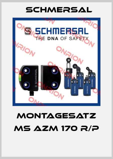 MONTAGESATZ MS AZM 170 R/P  Schmersal