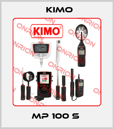 MP 100 S  KIMO