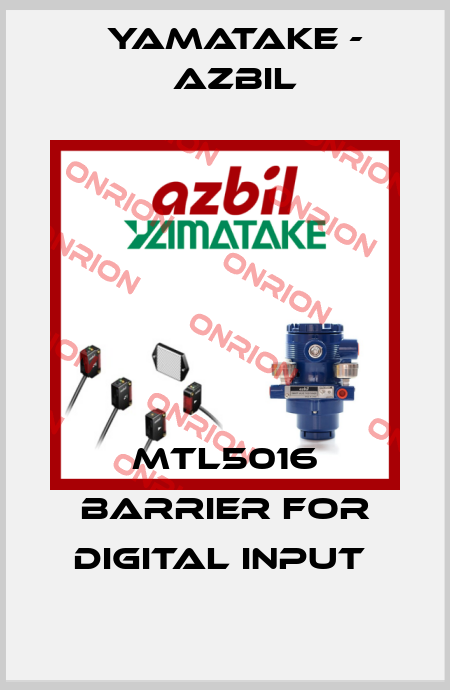 MTL5016 BARRIER FOR DIGITAL INPUT  Yamatake - Azbil
