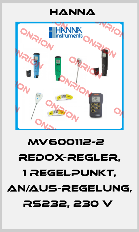 MV600112-2   REDOX-REGLER, 1 REGELPUNKT, AN/AUS-REGELUNG, RS232, 230 V  Hanna