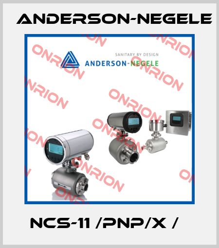 NCS-11 /PNP/X /Х Anderson-Negele
