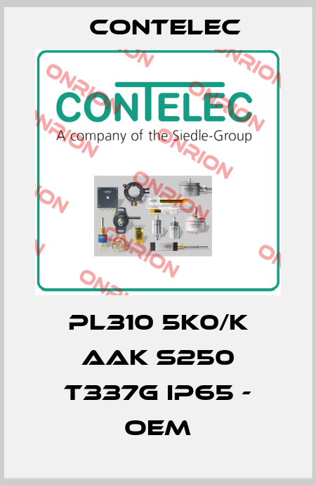 PL310 5K0/K AAK S250 T337G IP65 - OEM Contelec