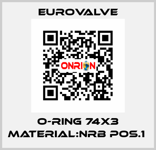 O-RING 74X3 MATERIAL:NRB POS.1  Eurovalve