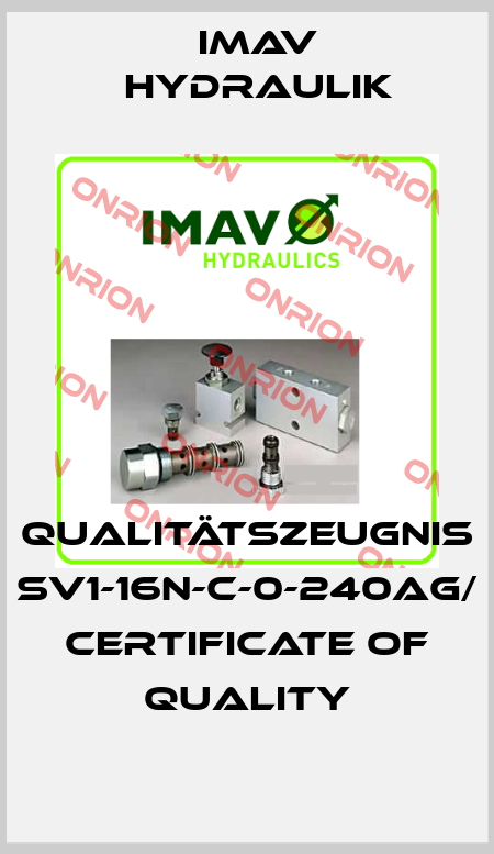 Qualitätszeugnis SV1-16N-C-0-240AG/  Certificate of quality IMAV Hydraulik