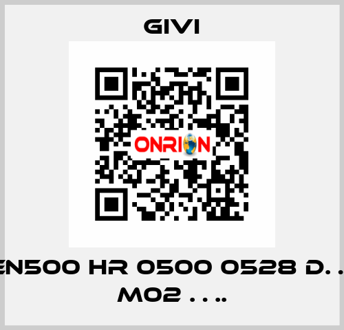 EN500 HR 0500 0528 D… M02 …. Givi